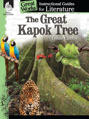 cover image of The Great Kapok Tree: Instructional Guides for Literature